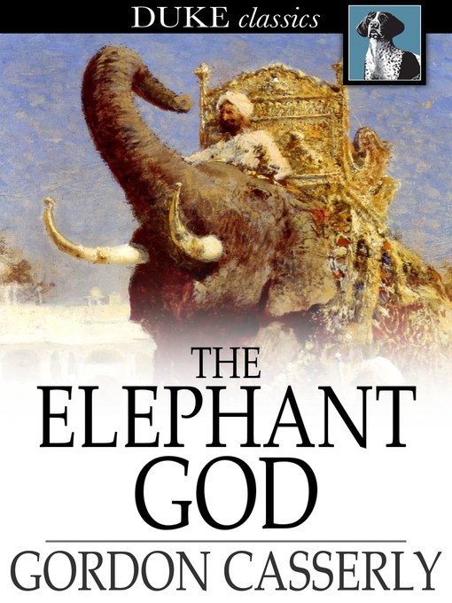 Title details for The Elephant God by Gordon Casserly - Available